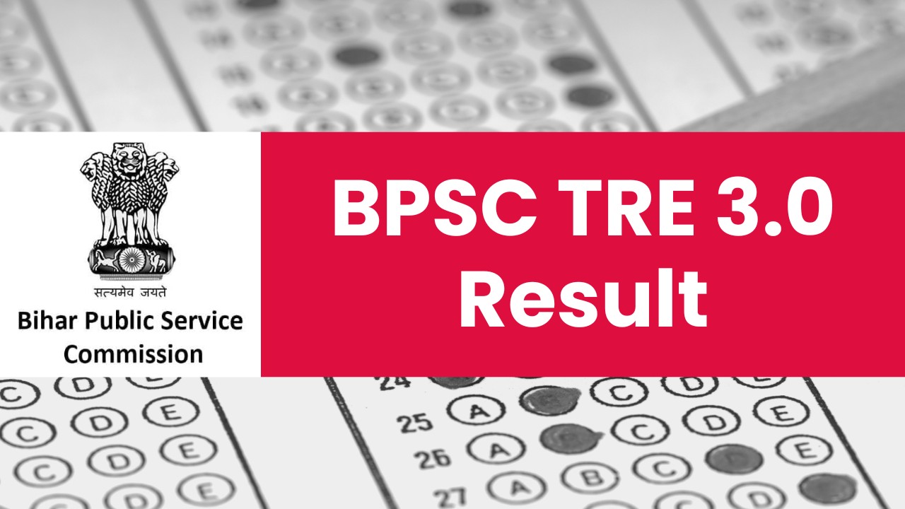 BPSC TRE 3.0 Result